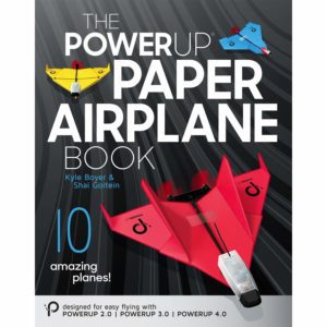 POWERUP Paper Airplane Book: The Ultimate Paper Airplane Guide- Designed for POWERUP 2.0 & 4.0 Powered Paper Planes-10 Innovative Designs with Video Instructions-For Kids, Hobbyists, & STEM Educators